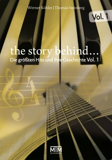 The Story Behind... Vol. 1 – Die größten Hits und ihre Geschichte