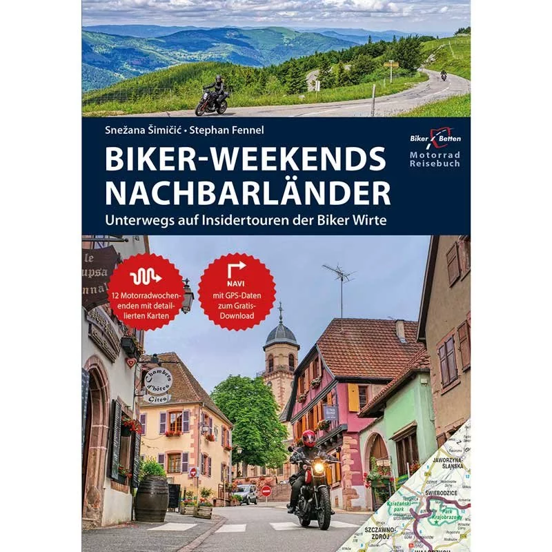 Motorrad-Reisebuch Biker-Weekends Nachbarländer