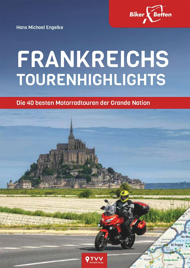 Motorrad-Reisebuch Frankreich Tourenhighlights