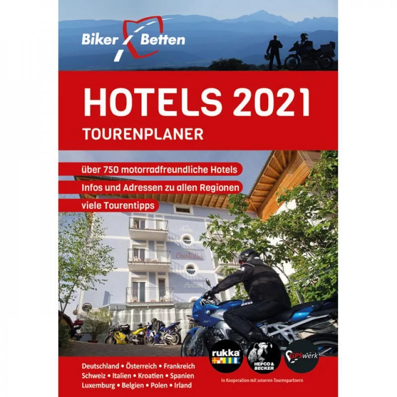 BIKERBETTEN TOURENPLANER 2021 BIKERBETTEN TOURENPLANER 2021