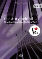 The Story Behind... Vol. 4 – Die größten Hits und ihre Geschichte