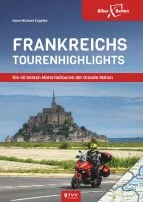 Motorrad-Reisebuch Frankreichs Tourenhighlights